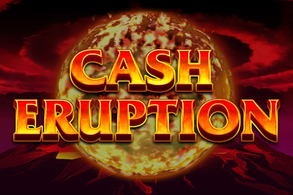Cash Eruption pokie
